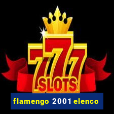 flamengo 2001 elenco